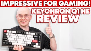 Keychron Q1 HE Review  An Impressive Analog Keyboard [upl. by Quackenbush]