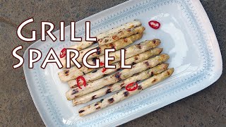 Weißen Spargel grillen  einfaches Rezept [upl. by Ideih]