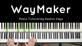 Way Maker  Piano Tutorial  Sheet Music [upl. by Ardeid]