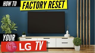 How to Factory Reset Your LG TV [upl. by Sallie]