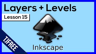 Inkscape Lesson 15  Using Layers [upl. by Jemina]