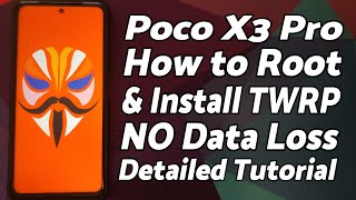 Poco X3 Pro  How to Root amp Install TWRP Recovery  Complete Detailed 2021 Tutorial  NO Data Loss [upl. by Anival]