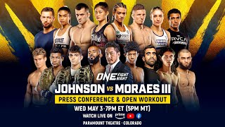 ONE Fight Night 10 Johnson vs Moraes III  Official Press Conference amp Open Workout [upl. by Elay]