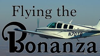 Flying the Beech Bonanza [upl. by Engen2]