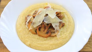 Creamy Polenta with Mushrooms Recipe [upl. by Faith684]