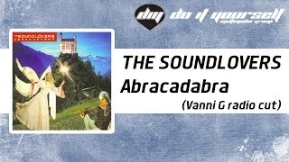 THE SOUNDLOVERS  Abracadabra Vanni G radio cut Official [upl. by Magocsi]