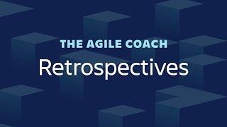 Agile Retrospectives Done Right  Agile Coach 2019 [upl. by Maroj711]