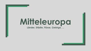 Geographie Mitteleuropa einfach und kurz erklärt [upl. by Finnigan]