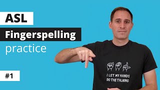 ASL Fingerspelling Practice 1  Improve Your Receptive Skills  For beginners and advanced students [upl. by Htebaras]