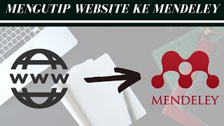 Cara mengutip dari website ke mendeley dengan mudah dan singkat [upl. by Paucker]