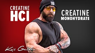 Best Creatine Creatine HCl or Creatine Monohydrate  Kris Gethin [upl. by Kissiah]