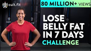 LOSE BELLY FAT IN 7 DAYS Challenge  Lose Belly Fat In 1 Week At Home  Cult Fit  CureFit [upl. by Hanni301]