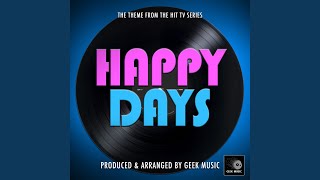 Happy Days Main Theme From quotHappy Daysquot [upl. by Ydner]