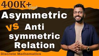 Asymmetric vs Antisymmetric Relation with examples [upl. by Relly]