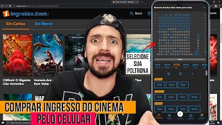 COMO COMPRAR INGRESSO DE CINEMA PELA INTERNET  CELULAR OU COMPUTADOR   ESCOLHER POLTRONA [upl. by Anahsirk]