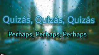 Quizás with lyrics amp English translation [upl. by Asirac]