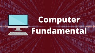 Computer Fundamentals  Basics for Beginners [upl. by Kirbee]