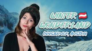 Visiting Innsbruck Austria  A Winter Wonderland [upl. by Nnylsia]