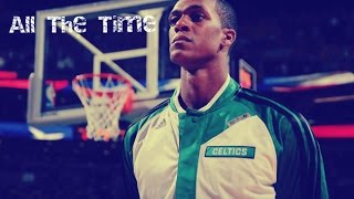 Rajon Rondo MIX  All The Time ᴴᴰ [upl. by Homans]