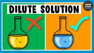 What is Dilute Solution Chemistry [upl. by Walston]