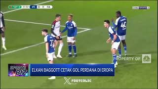 Elkan Baggott Cetak Gol Perdana Di Eropa [upl. by Ellac]