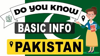 Do You Know Pakistan Basic Information  World Countries Information 134  GK amp Quizzes [upl. by Rockefeller124]