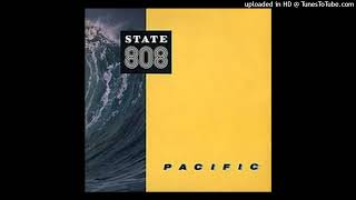 808 State  Pacific State [upl. by Haldeman]