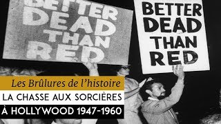 Les Brûlures de lHistoire  La chasse aux sorcières à Hollywood  19471960 [upl. by Aiyram]