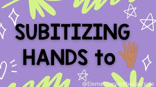 Subitizing Hands  beginner [upl. by Nylhtiak525]