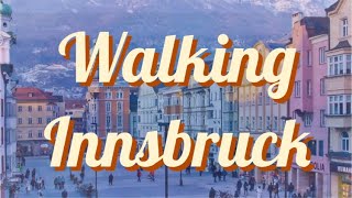 Walking in Innsbruck 4K city Tour [upl. by Cirdet773]