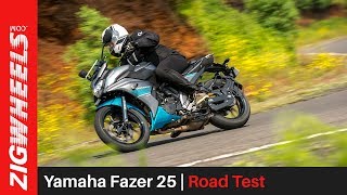 Yamaha Fazer 25  Road Test Review  Mileage Acceleration Price  Zigwheelscom [upl. by Ursola]