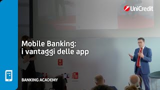 Mobile Banking i vantaggi delle app  UniCredit Banking Academy [upl. by Anivahs9]