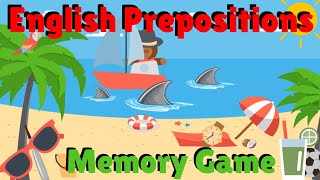 Prepositions Memory Game  ESL Classroom Games  English Prepositions [upl. by Moria]