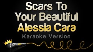 Alessia Cara  Scars To Your Beautiful Karaoke Version [upl. by Hedda]