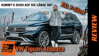 VW Tiguan Allspace Facelift 2022 im XXLTest Kommt es doch auf die Länge an Fahrbericht  Review [upl. by Enawyd44]