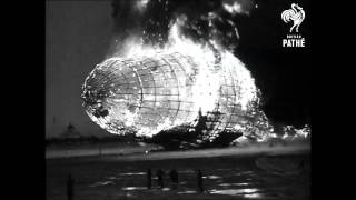 Hindenburg Disaster  Real Footage 1937  British Pathé [upl. by Eednyl358]