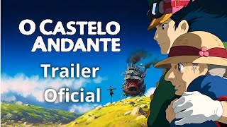 O Castelo Andante 2004  Trailer Oficial Áudio PTPT [upl. by Attaynek]