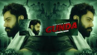 GUNDA Teaser   Varinder Brar  Latest Punjabi Songs  Latest Haryanvi Songs [upl. by Brigg516]