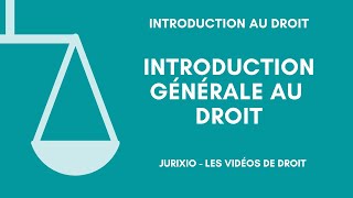 Introduction générale au droit [upl. by Draneb]