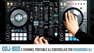 DDJ800  a fresh design for 2 channel DJ controllers from Pioneer DJ [upl. by Hpejsoj]