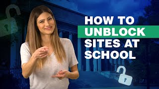 How to Unblock Sites at School Access Blocked Sites 🔐 [upl. by Nnyloj]