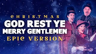 God Rest Ye Merry Gentleman  Epic Version  Epic Christmas Music [upl. by Parnas]