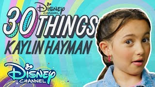 30 Things with Kaylin Hayman  Just Roll With It  Disney Channel [upl. by Powel]