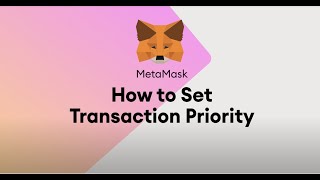 How to set Transaction Priority in MetaMask [upl. by Ulund]