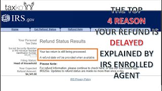 WHERE IS MY REFUND 2021 Refund delay explained by IRS Enrolled AGENT Know the TOP FOUR REASONS [upl. by Encrata345]