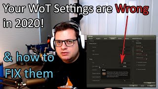 Your WoT Settings are WRONG in 2020 amp how to FIX them [upl. by Jaclin]