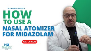 Using Your Nasal Atomizer For Midazolam [upl. by Assiroc305]