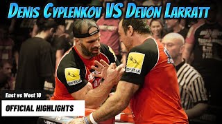 Devon Larratt vs Denis Cyplenkov HIGHLIGHTS [upl. by Cher]