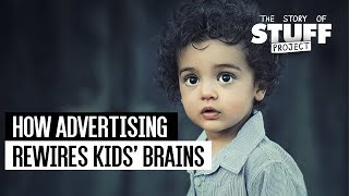 How Advertising Rewires Kids Brains [upl. by Schaffel205]