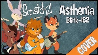 Scratch21  Asthenia Blink182 Cover [upl. by Jahncke]